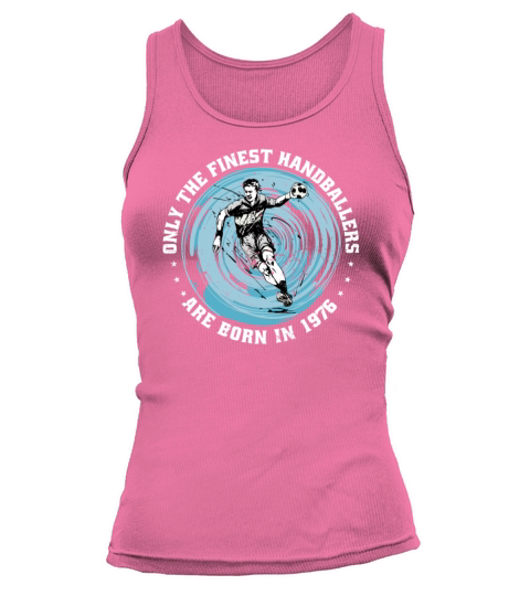 Handballers born in 1976 Birthday Vintage Ballgame Tank top Woman