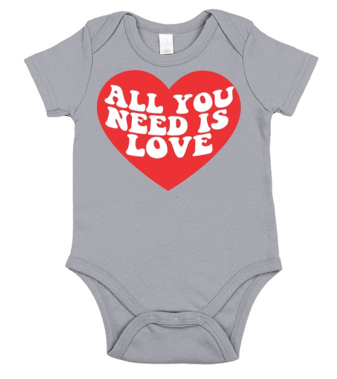 All you need is love Short Sleeve Baby One-Piece