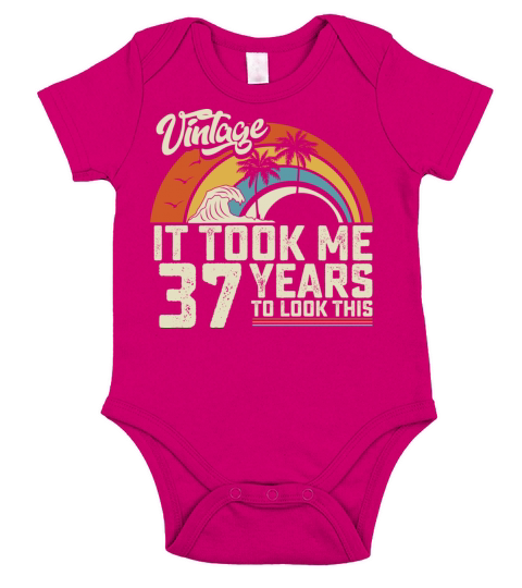 Birthday It Took Me 37 Years To Look This Summer Short Sleeve Baby One-Piece