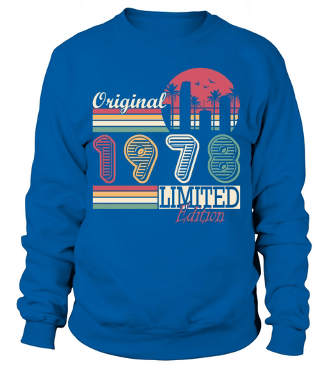 1978 original vintage birthday gift Sweatshirt Unisex