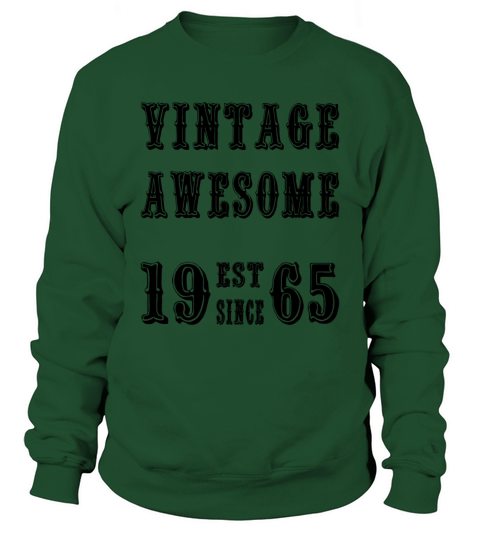 Vintage Awesome Est Since 1965 Birthday Sweatshirt Unisex