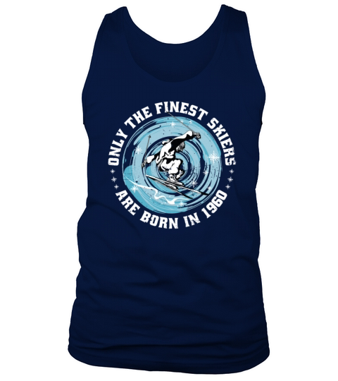 Skiers Skier Vintage born in 1960 Birthday Ski Tank Top Unisex