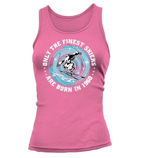 Skiers Skier Vintage born in 1960 Birthday Ski Tank top Woman