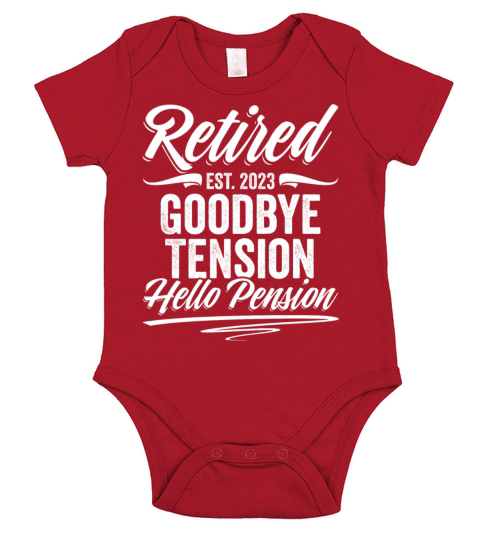 Goodbye Tension Hello Pension Funny Future Short Sleeve Baby One-Piece