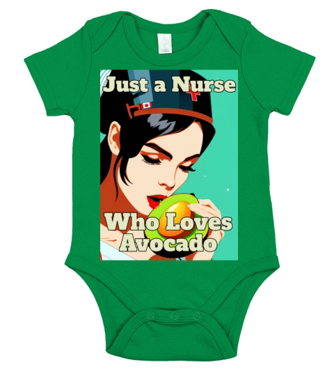 Just A Nurse Who Loves Avocados Short Sleeve Baby One-Piece