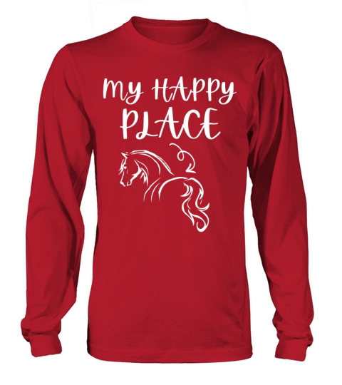 My Happy Place Horse Lover Horseback Riding Long sleeved Unisex