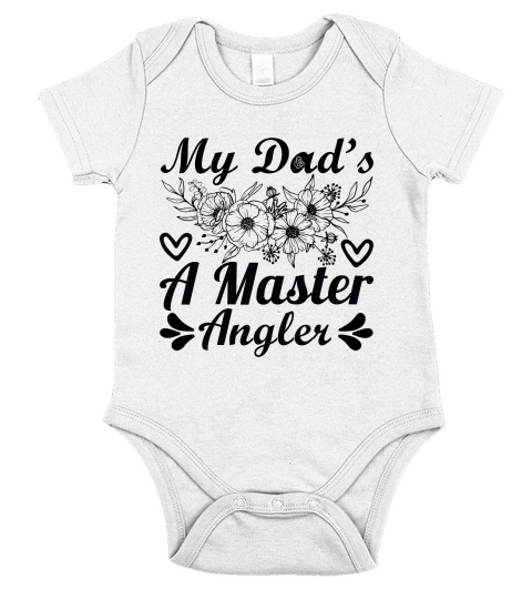 My dads a master angler happy fathers day Short Sleeve Baby One-Piece