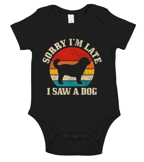 Sorry Im Late I Saw A Dog Funny Vintage Dog Lover Short Sleeve Baby One-Piece