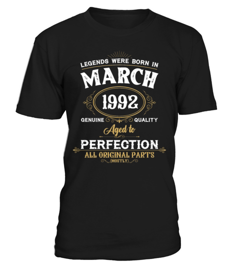 Legends Were Born In March 1992 T-Shirt Unisex