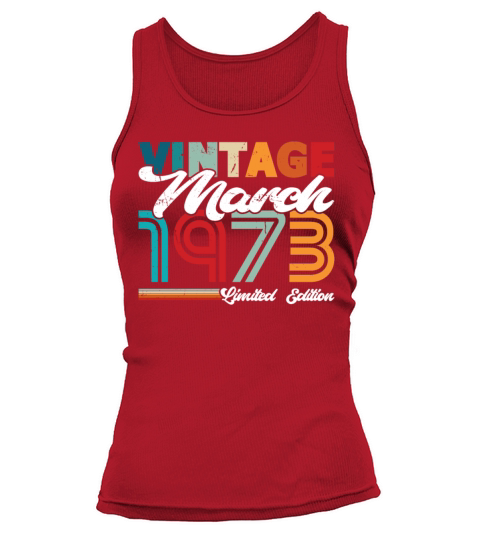 50th birthday vintage march 1973 born in 1973 Tank top Woman