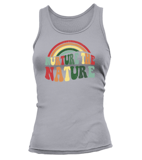 Nurture Nature Men Women Kids Earth Day Vintage Tank top Woman