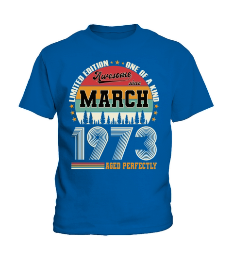 50th birthday vintage march 1973 awesome 1973 Kids T-Shirt