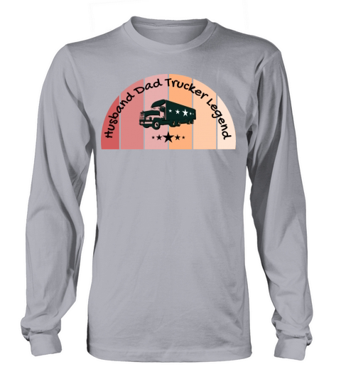 Husband Dad Trucker Legend vintage version Long sleeved Unisex