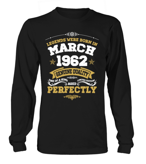 Vintage Aged To Perfection March 1962 Long sleeved Unisex