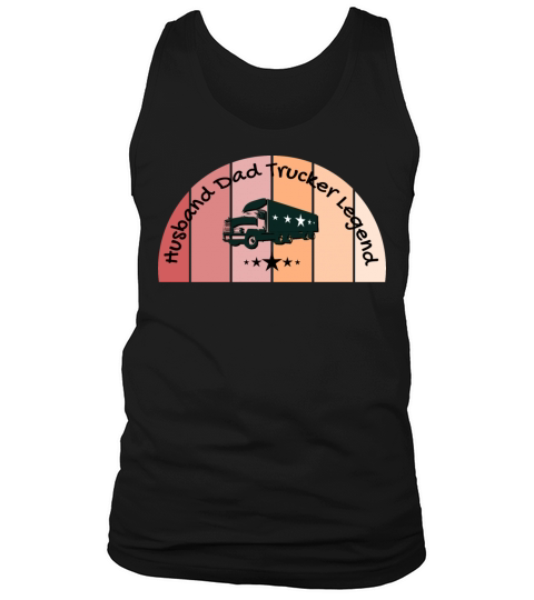 Husband Dad Trucker Legend vintage version Tank Top Unisex