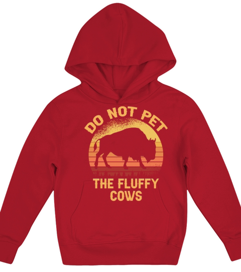 Retro Vintage Do Not Pet The Fluffy Cows Bison Kids Hoodie