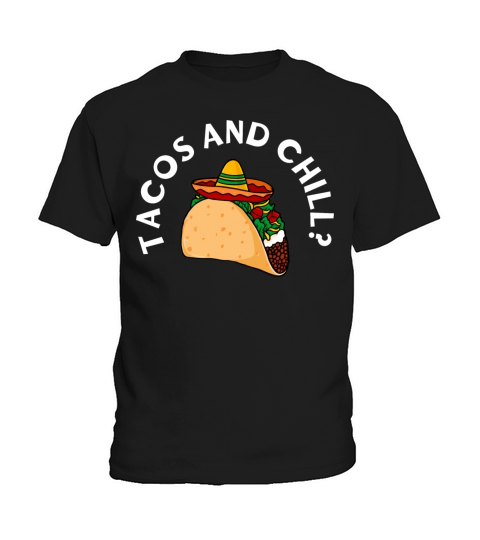 Tacos and Chill Funny Taco lover quote design gift Kids T-Shirt