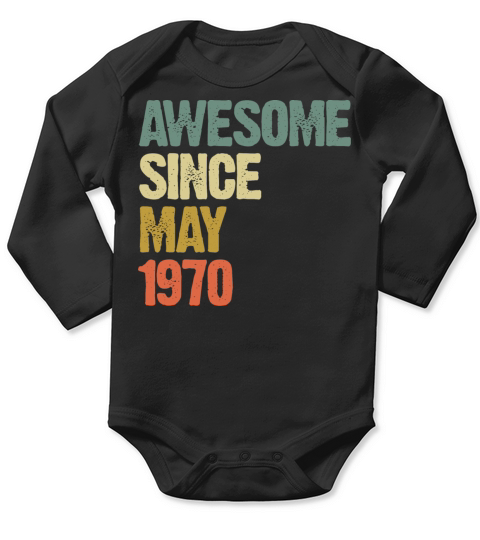 Awesome Since May 1970 Retro Vintage Gift Long Sleeve Baby One-Piece