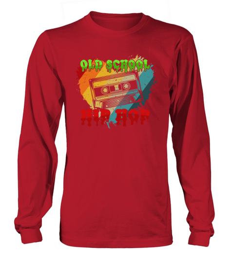 Old School Hip Hop Long sleeved Unisex