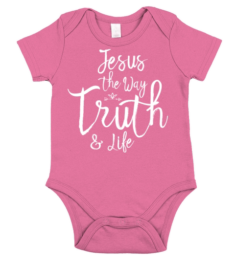 Bible Verse Quote Men s Jesus the Way the Truth Short Sleeve Baby One-Piece
