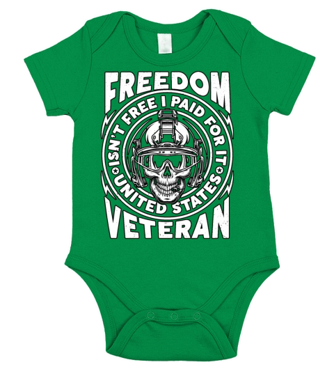 Freedom Isnt Free I Paid For It Military Veteran Short Sleeve Baby One-Piece