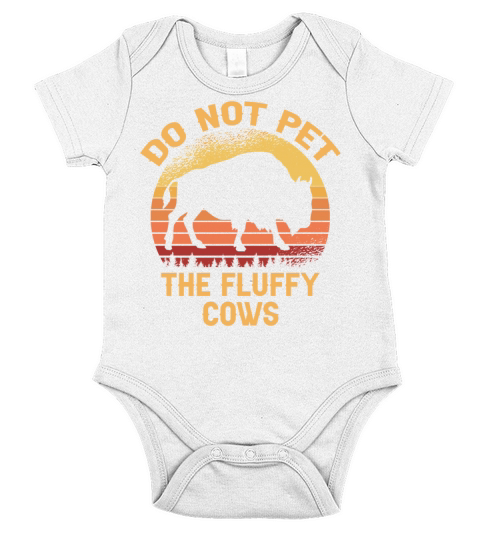Retro Vintage Do Not Pet The Fluffy Cows Bison Short Sleeve Baby One-Piece