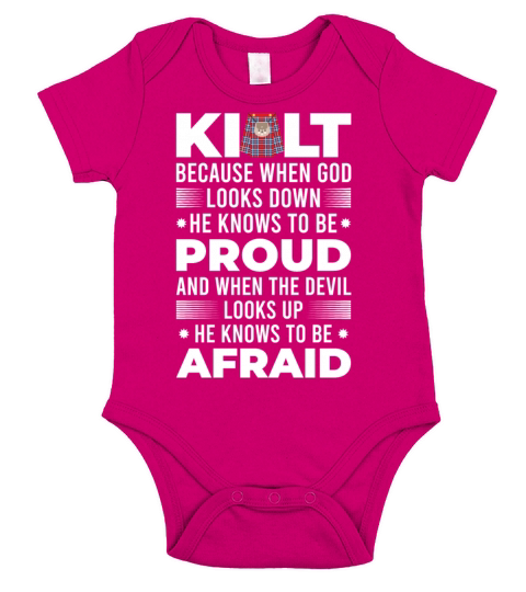Scots Saying Kilt Because God Knows Who To Be Short Sleeve Baby One-Piece