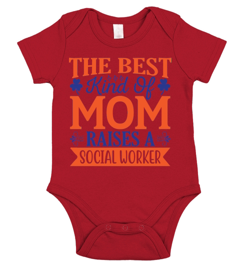 The Best Kind Of Mom Raises A Social Worker Short Sleeve Baby One-Piece