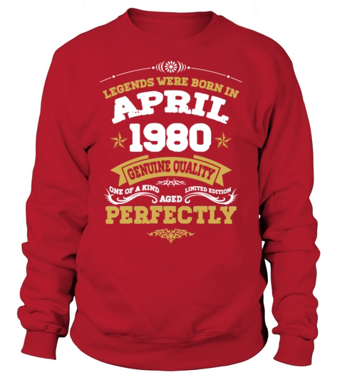 Vintage Aged To Perfection April 1980 Sweatshirt Unisex