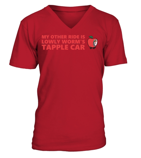 My Other Ride Is Lowly Worms Apple Car Quote V-Neck T-shirt