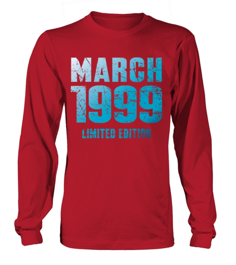 March 1999 Limited Edition Birthday Present Long sleeved Unisex