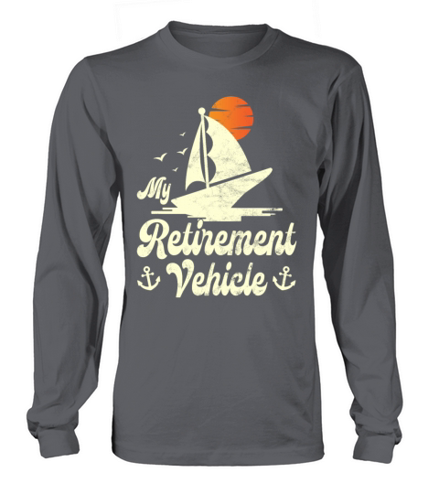 Retired Sailor Sailing Retirement Plan Long sleeved Unisex