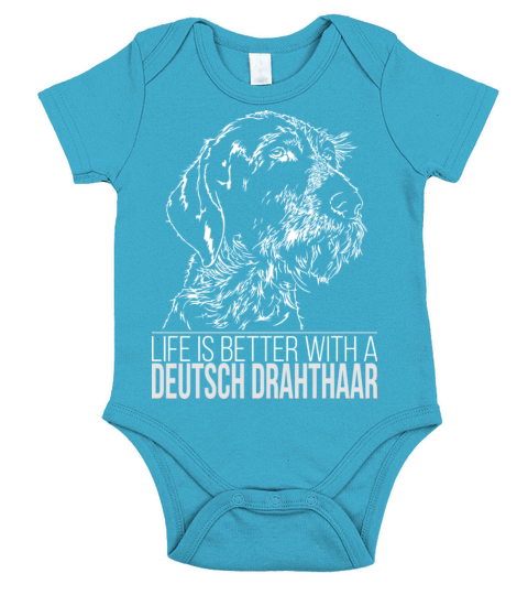 Deutsch Drahthaar life is better dog saying Short Sleeve Baby One-Piece