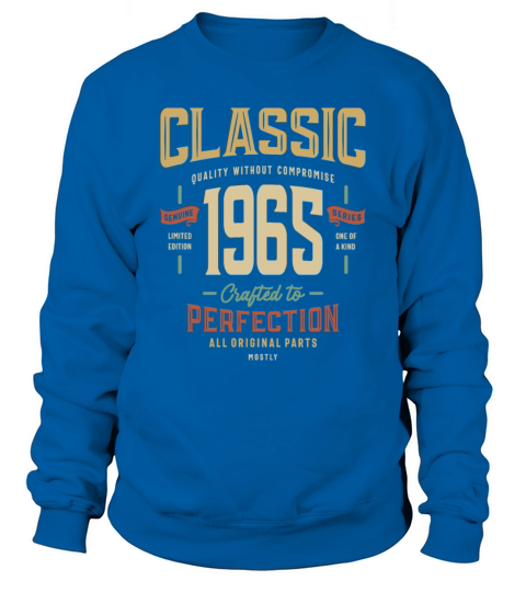 1965 Birthday 58 Years Old Sweatshirt Unisex