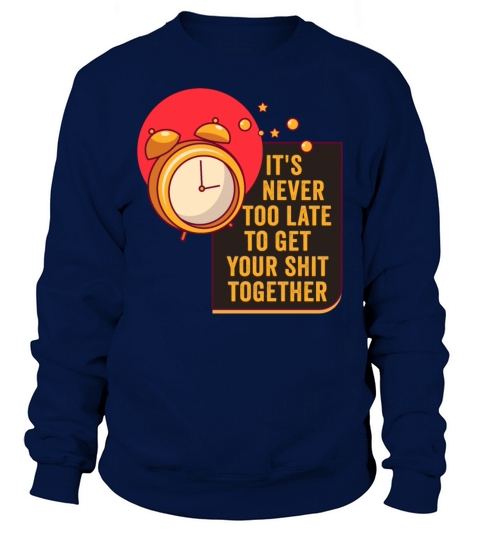 Positive Inspiration Men Women Clock Of Life Sweatshirt Unisex