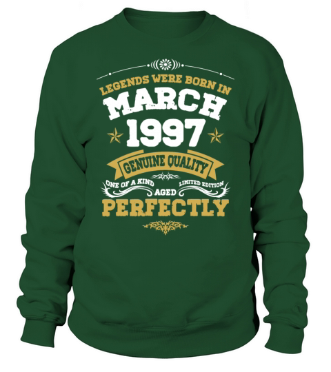 Vintage Aged To Perfection March 1997 Sweatshirt Unisex