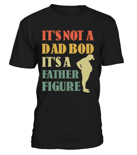 Dad Father Body Figure Retro Vintage Fathers Day T-Shirt Unisex