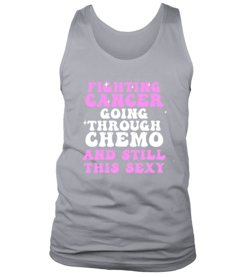 Cancer Fighter Inspirational Quote Men Women Chemo Tank Top Unisex