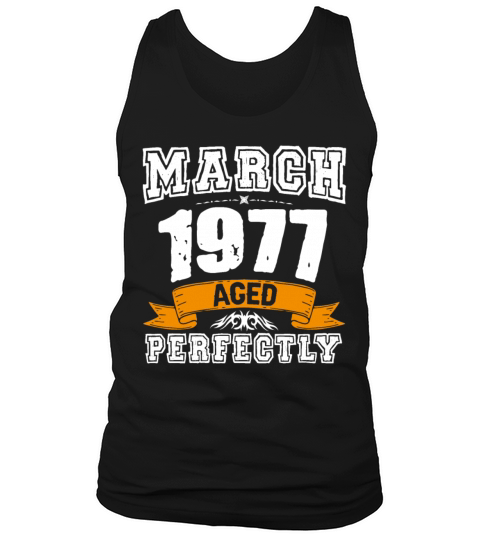 March 1977 Vintage Birthday Present Tank Top Unisex