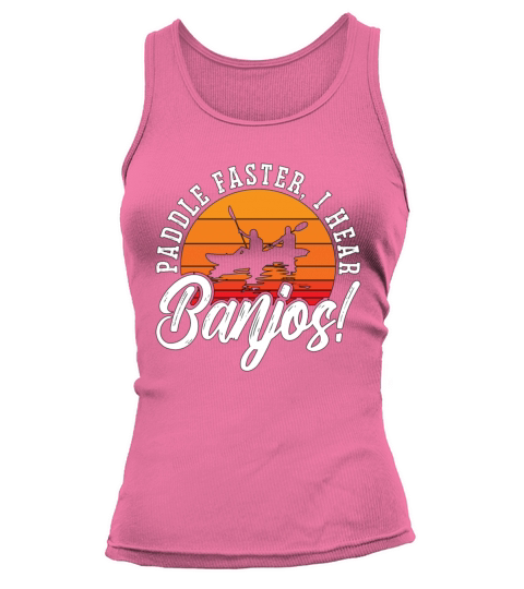 Banjo Paddle Faster I Hear Folk Music Banjo Player Tank top Woman