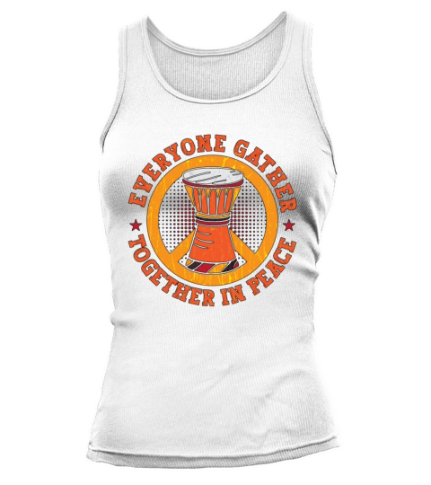 Djembe Everyone Gather Together Musical Instrument Tank top Woman