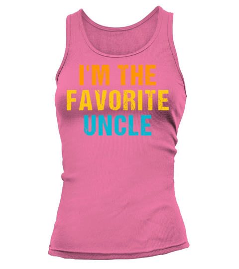 im the favorite uncle Tank top Woman
