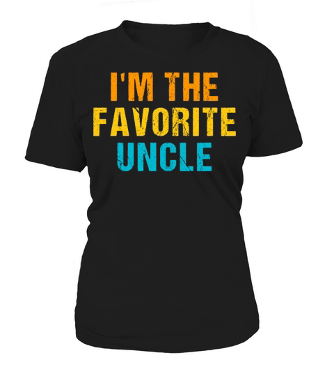 im the favorite uncle Women's T-Shirt