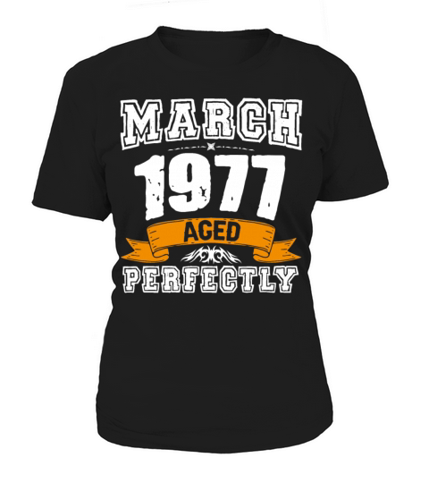 March 1977 Vintage Birthday Present Women's T-Shirt