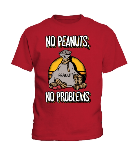 No Peanuts No Problems Peanut Allergic Kids T-Shirt