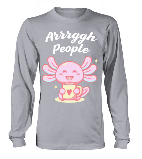 Arrrggh People Introvert Sayings Antisocial Quotes Long sleeved Unisex