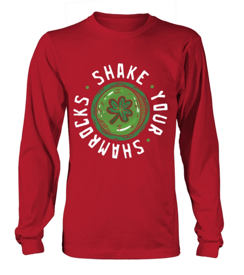 Funny Irish Saint Patricks Day Shake Your Long sleeved Unisex