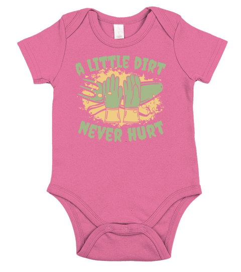 A Little Dirt Never Hurt Horticulture Ideas Short Sleeve Baby One-Piece