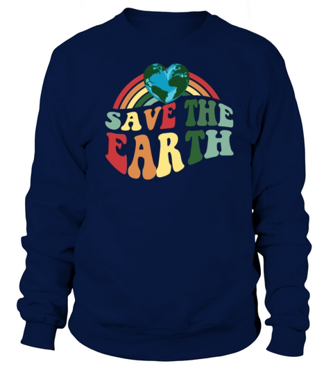 Vintage Retro Color Earth Day - Save the Earth Sweatshirt Unisex