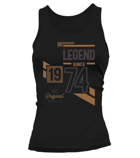 Legend Since 1974 49 birthday Tank top Woman